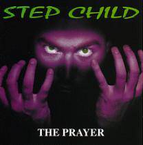 Step Child : The Prayer